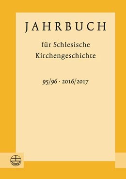 Abbildung von Wendebourg | Jahrbuch für Schlesische Kirchengeschichte | 1. Auflage | 2018 | beck-shop.de