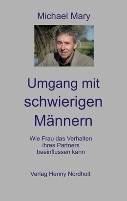 Abbildung von Mary | Umgang mit schwierigen Männern | 1. Auflage | 2017 | beck-shop.de