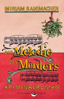 Abbildung von Rademacher | Die Melodie des Mörders | 1. Auflage | 2018 | beck-shop.de