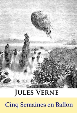 Abbildung von Verne | Cinq Semaines en Ballon | 1. Auflage | 2018 | beck-shop.de