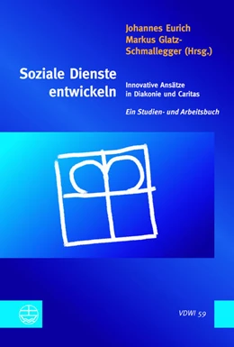 Abbildung von Eurich / Glatz-Schmallegger | Soziale Dienste entwickeln | 1. Auflage | 2019 | beck-shop.de