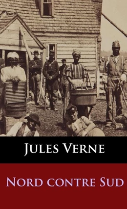 Abbildung von Verne | Nord contre Sud | 1. Auflage | 2018 | beck-shop.de