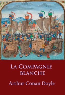 Abbildung von Doyle | La Compagnie Blanche | 1. Auflage | 2018 | beck-shop.de