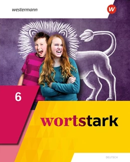 Abbildung von wortstark 6. Schulbuch. Allgemeine Ausgabe | 1. Auflage | 2019 | beck-shop.de