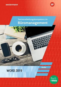 Abbildung von Henke | Textverarbeitungskompetenzen im Büromanagement mit Word 2019. Schulbuch | 1. Auflage | 2020 | beck-shop.de