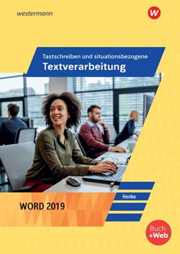 Abbildung von Henke | Tastschreiben und situationsbezogene Textverarbeitung mit WORD 2019. Schülerband | 1. Auflage | 2020 | beck-shop.de