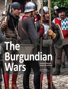 Abbildung von Seehase / Ollesch | The Burgundian Wars | 1. Auflage | 2019 | beck-shop.de