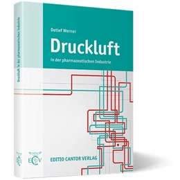 Abbildung von Werner / Ruppelt | Druckluft in der pharmazeutischen Industrie | 1. Auflage | 2018 | beck-shop.de