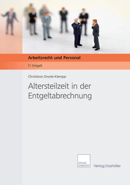 Abbildung von Droste-Klempp | Altersteilzeit in der Entgeltabrechnung | 1. Auflage | 2018 | beck-shop.de