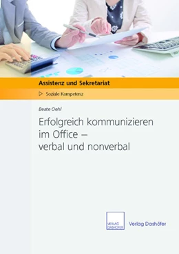 Abbildung von Oehl | Erfolgreich kommunizieren im Office – verbal und nonverbal | 1. Auflage | 2019 | beck-shop.de