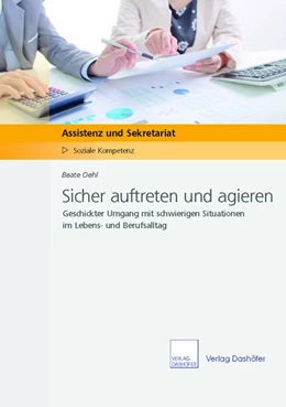 Abbildung von Oehl | Sicher auftreten und agieren | 1. Auflage | 2019 | beck-shop.de