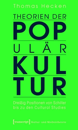 Abbildung von Hecken | Theorien der Populärkultur | 2. Auflage | 2015 | beck-shop.de