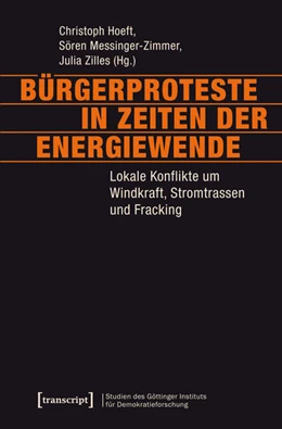 Abbildung von Hoeft / Messinger-Zimmer | Bürgerproteste in Zeiten der Energiewende | 1. Auflage | 2017 | beck-shop.de