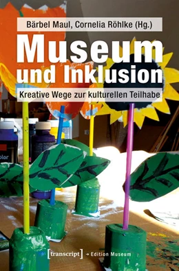 Abbildung von Maul / Röhlke | Museum und Inklusion | 1. Auflage | 2018 | beck-shop.de