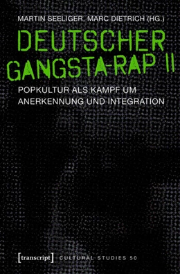 Abbildung von Seeliger / Dietrich | Deutscher Gangsta-Rap II | 1. Auflage | 2017 | beck-shop.de