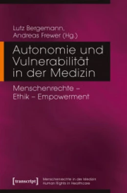Abbildung von Bergemann / Frewer | Autonomie und Vulnerabilität in der Medizin | 1. Auflage | 2018 | beck-shop.de