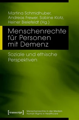 Abbildung von Schmidhuber / Frewer | Menschenrechte für Personen mit Demenz | 1. Auflage | 2019 | beck-shop.de