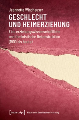 Abbildung von Windheuser | Geschlecht und Heimerziehung | 1. Auflage | 2018 | beck-shop.de