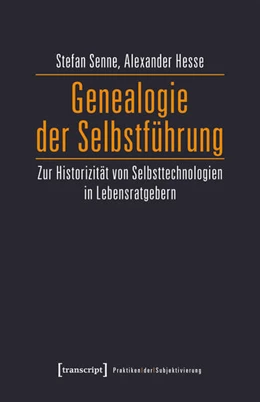 Abbildung von Senne / Hesse | Genealogie der Selbstführung | 1. Auflage | 2019 | beck-shop.de