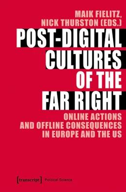 Abbildung von Fielitz / Thurston | Post-Digital Cultures of the Far Right | 1. Auflage | 2018 | beck-shop.de