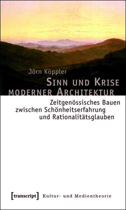 Abbildung von Köppler | Sinn und Krise moderner Architektur | 1. Auflage | 2015 | beck-shop.de
