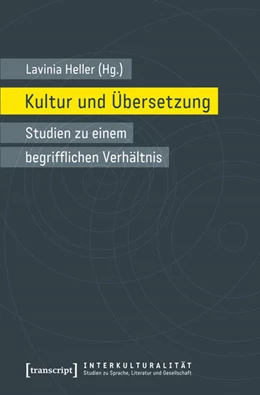 Abbildung von Heller | Kultur und Übersetzung | 1. Auflage | 2017 | beck-shop.de