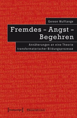 Abbildung von Wulftange | Fremdes - Angst - Begehren | 1. Auflage | 2015 | beck-shop.de