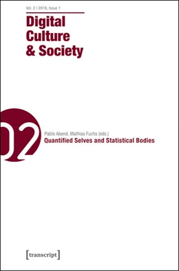 Abbildung von Abend / Fuchs | Digital Culture & Society (DCS) | 1. Auflage | 2016 | beck-shop.de