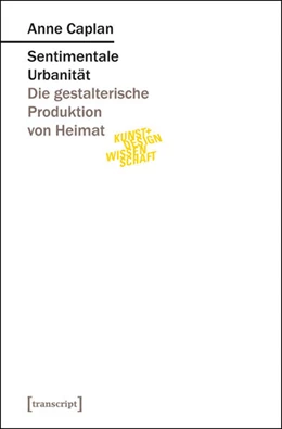 Abbildung von Caplan | Sentimentale Urbanität | 1. Auflage | 2015 | beck-shop.de