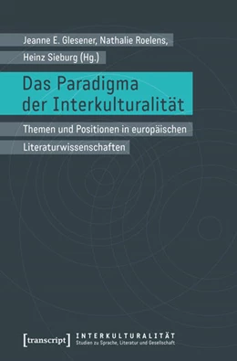 Abbildung von Glesener / Roelens | Das Paradigma der Interkulturalität | 1. Auflage | 2017 | beck-shop.de