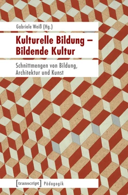 Abbildung von Weiß | Kulturelle Bildung - Bildende Kultur | 1. Auflage | 2017 | beck-shop.de