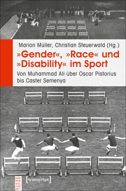 Abbildung von Müller / Steuerwald | »Gender«, »Race« und »Disability« im Sport | 1. Auflage | 2017 | beck-shop.de