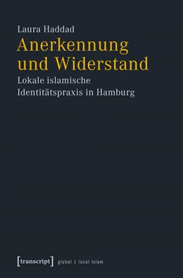 Abbildung von Haddad | Anerkennung und Widerstand | 1. Auflage | 2017 | beck-shop.de