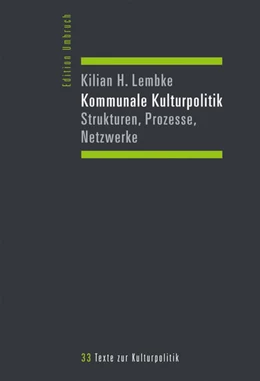 Abbildung von Lembke | Kommunale Kulturpolitik | 1. Auflage | 2017 | beck-shop.de