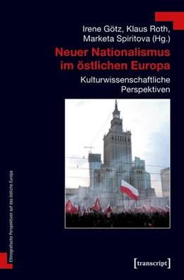 Abbildung von Götz / Roth | Neuer Nationalismus im östlichen Europa | 1. Auflage | 2017 | beck-shop.de