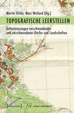 Abbildung von Ehrler / Weiland | Topografische Leerstellen | 1. Auflage | 2018 | beck-shop.de