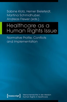 Abbildung von Klotz / Bielefeldt | Healthcare as a Human Rights Issue | 1. Auflage | 2017 | beck-shop.de