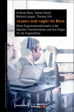 Abbildung von Boes / Kämpf | »Lean« und »agil« im Büro | 1. Auflage | 2018 | beck-shop.de