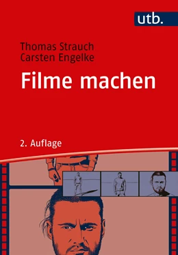 Abbildung von Strauch / Engelke | Filme machen | 2. Auflage | 2019 | beck-shop.de