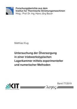 Abbildung von Krug | Untersuchung der Ölversorgung in einer triebwerkstypischen Lagerkammer mittels experimenteller und numerischer Methoden | 1. Auflage | 2019 | 77 | beck-shop.de