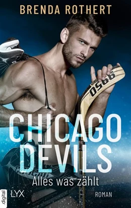 Abbildung von Rothert | Chicago Devils - Alles, was zählt | 1. Auflage | 2019 | beck-shop.de