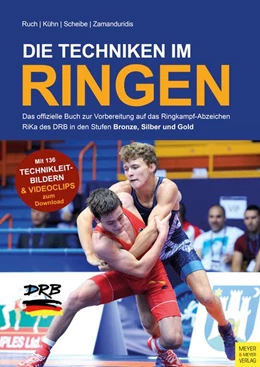 Abbildung von Ruch / Kühn | Die Techniken im Ringen | 2. Auflage | 2019 | beck-shop.de