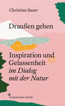 Abbildung von Sauer | Draußen gehen | 1. Auflage | 2019 | beck-shop.de