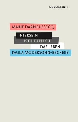 Abbildung von Darrieussecq | Hiersein ist herrlich | 1. Auflage | 2019 | beck-shop.de