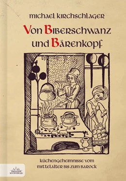 Abbildung von Kirchschlager | Von Biberschwanz und Bärenkopf | 1. Auflage | 2019 | beck-shop.de