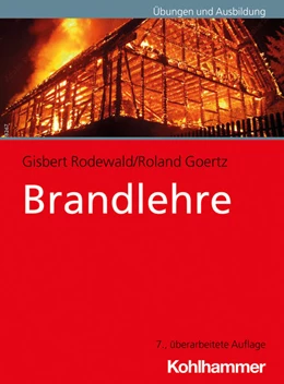 Abbildung von Rodewald / Goertz | Brandlehre | 7. Auflage | 2025 | beck-shop.de