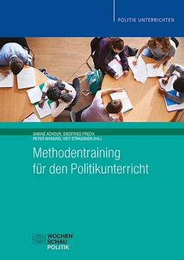 Abbildung von Achour / Frech | Methodentraining für den Politikunterricht | 1. Auflage | 2019 | beck-shop.de