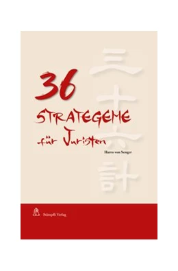 Abbildung von von Senger | 36 Strategeme für Juristen | 1. Auflage | 2019 | beck-shop.de