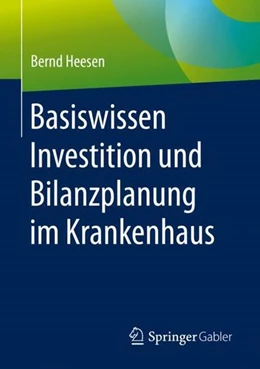 Abbildung von Heesen | Basiswissen Investition und Bilanzplanung im Krankenhaus | 1. Auflage | 2020 | beck-shop.de