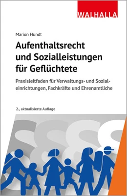 Abbildung von Hundt | Aufenthaltsrecht und Sozialleistungen für Geflüchtete | 2. Auflage | 2025 | beck-shop.de